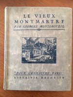 Le vieux Montmartre - Georges Montorgueil
