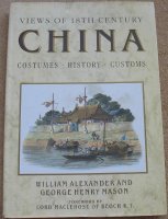 Views of 18th century China; costumes,