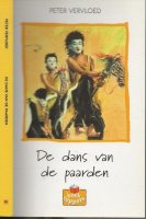 Aangeboden: De Dans van de Paarden Vervloed, Peter .is geboren op 3 Mei 1951 in Schoonhoven met Tekeningen van Roelof van der Schans € 9,75
