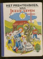Het prentenboek van Jezus’ leven; 1941