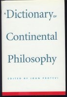 A dictionary of Continental Philosophy; 2006