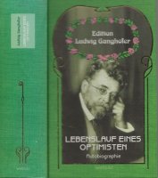 Ludwig Ganghofer Lebenslauf eines Optimisten –