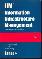 IIM Information Infrastructure Management; Uijttenbroek 