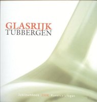 Glasrijk Tubbergen; 2006