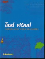 Taal vitaal; Nederlands voor beginners; tekstboek,