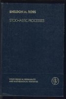 Stochastic Processes; S.M. Ross; 1983