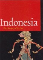 Indonesia; The discovery of the past;