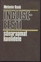 English-Estonian Dictionary; for schools; M.Rauk; 1980