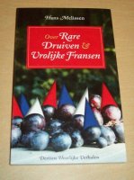 Hans Melissen – Over Rare Druiven