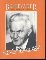 Bestevader vertelt; Blerick, Venlo; dialect; 1997