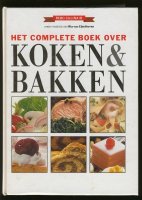 Koken en bakken; het complete boek