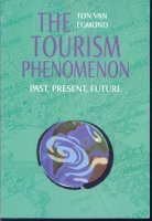 The tourism phenomenon; v.Egmond; 2008 