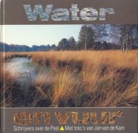 Schrijvers over de Peel: Water en