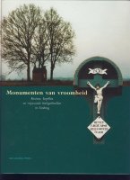 Monumenten van vroomheid; kruisen,kapellen,beelden;Limburg 