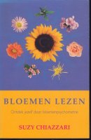 Bloemen lezen; bloemenpsychometrie; S. Chiazzari; 2000