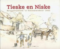 Tieske en Niske; Bargoensjkloeb; Grunstraot; Limburg