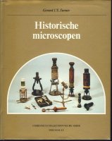 Historische microscopen; G. Turner; 1981 