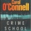 Carol O'Connell : crime school.