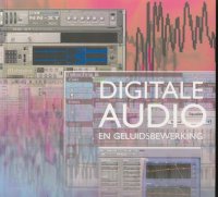 Digitale audio en geluidsbewerking; C. Middleton;