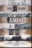 Askari; collaboration, betrayal in anti-apartheid;J. Dlamini;