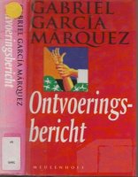 Ontvoeringsbericht Gabriel Garcia Marquez Donderdag 17