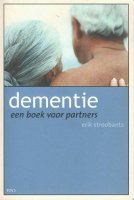 Dementie; een boek voor partners; E.