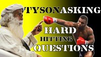 @Mike Tyson Asks Sadhguru Some Hard-hitting
