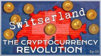The Cryptocurrency Revolution -Switzerland- Documentary Series