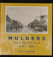 Mulders Oudenbosch 1929-2004;  75 jaar
