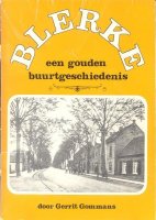 Blerke; een gouden buurtgeschiedenis; Blerick, 1982
