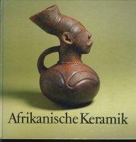 Afrikanische Keramik; A. Stössel; 1984 