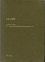 Mosalect, bloemlezing Limburgse dialectliteratuur; 1976 
