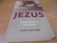 Jezus reconstructie en revisie - henk