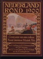 Nederland rond 1900 - Contouren van
