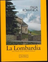 Italia Romanica: La Lombardia 