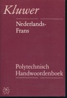 Kluwer Polytechnisch handwoordenboek; Frans; N-F, F-N
