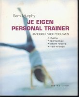 Je eigen personal trainer; handboek voor