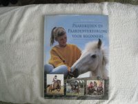 Paardrijden en  paardenverzorging