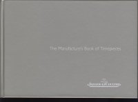 The Manufacture\'s Book of Timepieces; 2006/7;