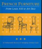 French Furniture; Form Louis XIII to