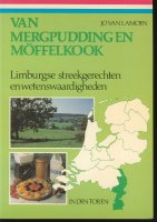 Van mergpudding en moffelkook; Limburgse gerechten