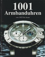 1001 Armbanduhren von 1925 bis heute;