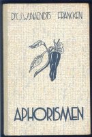 Aphorismen; Dr. Wijnaendts Francken; 1937 