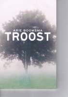 Arie Boomsma – Troost