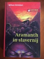 Aramanth in slavernij - William Nicholson