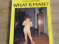 What is Man? -  Photographs