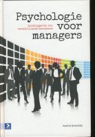 Psychologie voor managers; Manon Bongers; 2011