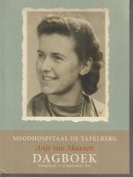 Dagboek 1944; Noodhospitaal Tafelberg; Anje van