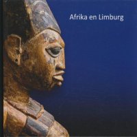 Afrika en Limburg; twee missiemusea in