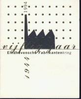 Vijftig jaar Eindhovensche Fabrikantenkring; 1994 